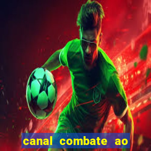 canal combate ao vivo gratis multicanais